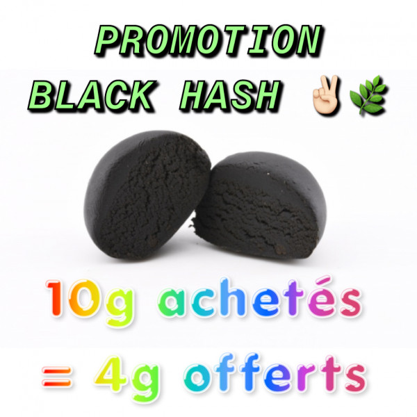 PROMOTION BLACK HASH 10G + 4G OFFERTS
